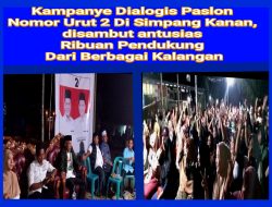 Kampanye Dialogis Paslon 02 di Simpang Kanan, H.Bistamam dan Jhony charles Disambut Dengan Antusias oleh Ribuan Pendukungnya 