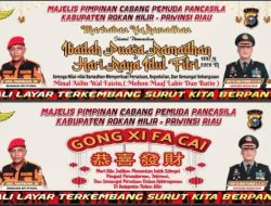 Ketua Majelis Pimpinan Cabang Pemuda Pancasila Kabupaten Rokan Hilir TAEM Pratama Serukan Sambut Ramadhan 1447 H dan Imlek dengan Kebersamaan, Instruksikan Aksi Sosial & Sinergi Kamtibmas.