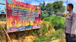 Polsek Pujud Gencarkan Patroli dan Pemasangan Spanduk Cegah Karhutla di Kasang Bangsawan