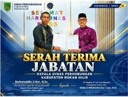 Direktur PT BIN-RI.ID Sampaikan Selamat atas Serah Terima Jabatan di Dishub Rokan Hilir